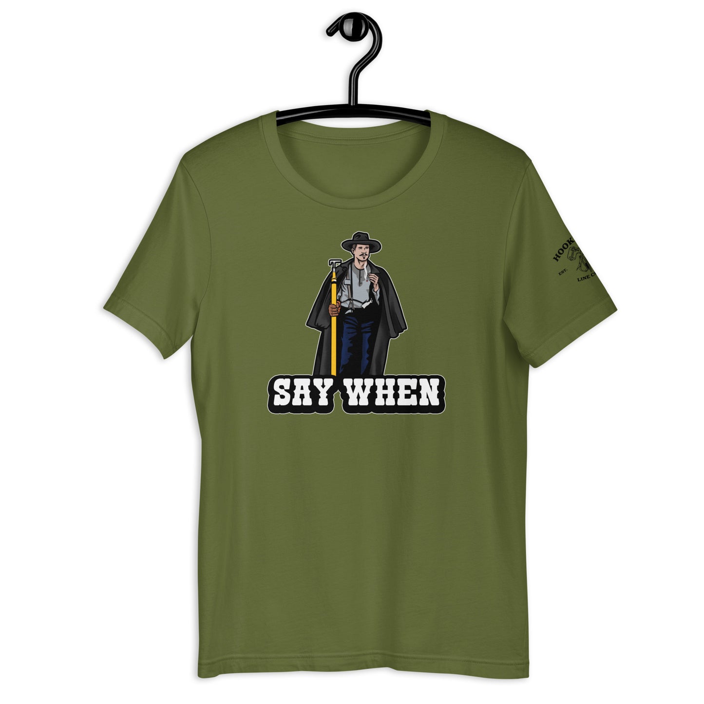 Say When T-Shirt