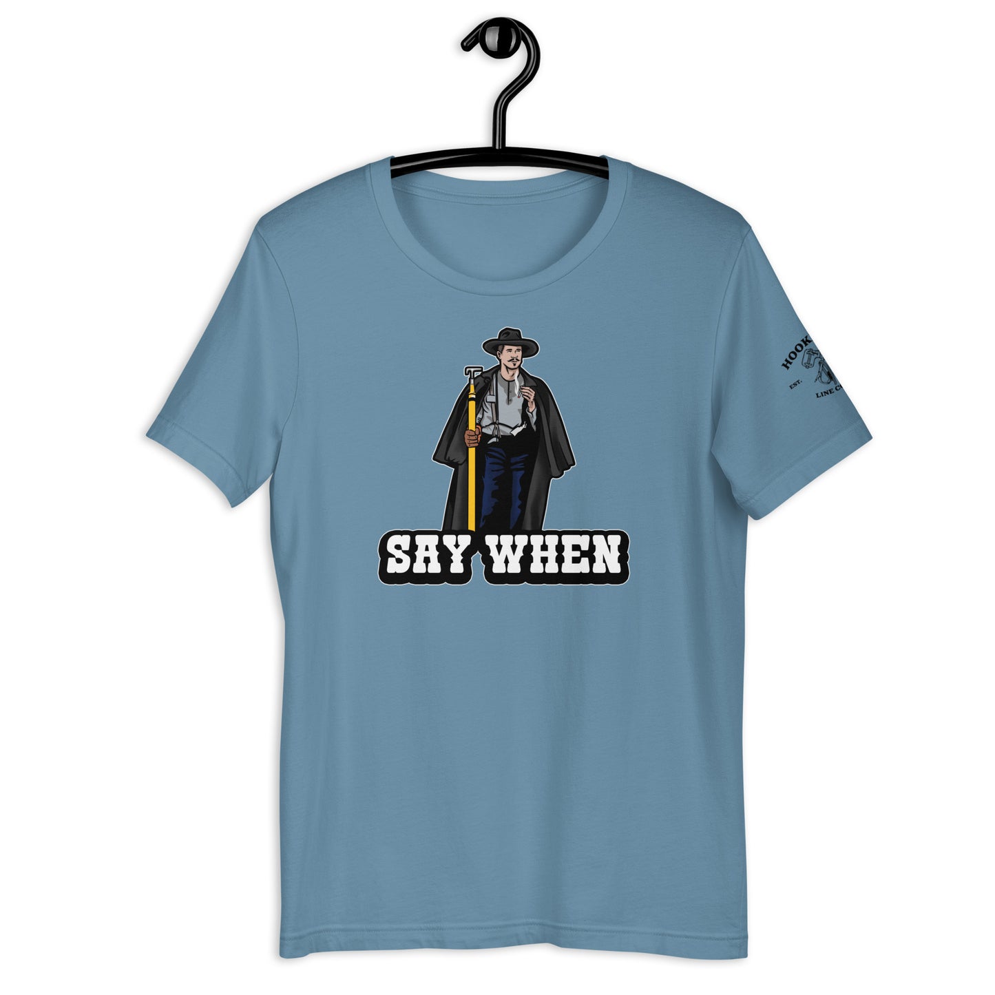 Say When T-Shirt