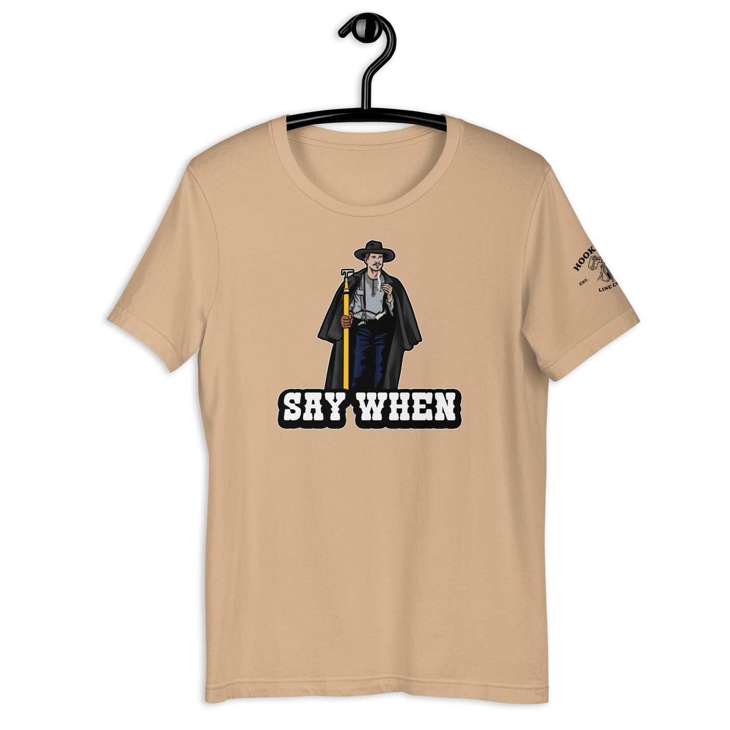 Say When T-Shirt